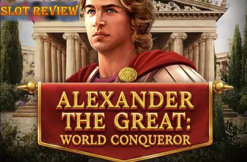 Alexander The Great World Conqueror Slot Review